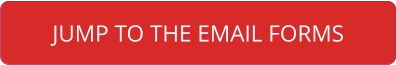 JUMP TO THE EMAIL FORMS